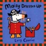 Front cover of Maisy Dresses Up by Lucy Cousins