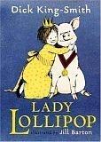 Cover of Lady Lollipop by Dick King-Smith