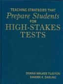 Front cover of Teaching strategies that prepare students for high-stakes tests by Donna Walker Tileston