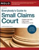 Front cover of Everybody's guide to small claims court by Ralph E. Warner