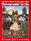 Cover of Homemade to go by Dee Sarton Bower