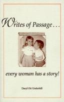 Front cover of Writes of Passage--Every Woman Has a Story! by Daryl Ott Underhill