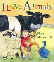 Front cover of I Love Animals by Flora Mcdonnell