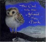 Cover of The owl who was afraid of the dark by Jill Tomlinson