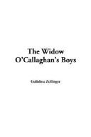 Cover of The Widow O'callaghan's Boys by Gulielma Zollinger