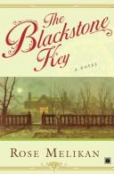 Cover of The Blackstone Key by Rose Melikan