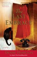 Cover of The Last Embrace by Denise Hamilton