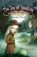 Front cover of Fiendish Deeds (Joy of Spooking) by P.J. Bracegirdle