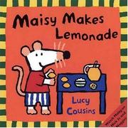Cover of Maisy makes lemonade by Lucy Cousins