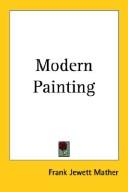 Front cover of Modern painting by Mather, Frank Jewett