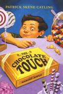 Cover of Chocolate Touch by Patrick Skene Catling