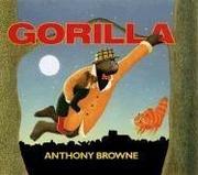 Cover of Gorilla by Anthony Browne
