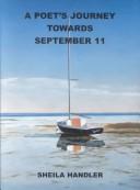 Front cover of A Poet's Journey Towards September 11 by Sheila Handler