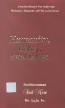 Front cover of Humanity, Belief, and Islam by Said Nurs