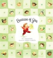 Front cover of Because of you by B. G. Hennessy