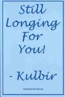 Cover of Still Longing for You! by Kulbir