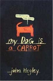 Front cover of My dog is a carrot by John Hegley