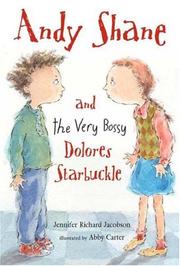 Front cover of Andy Shane and the very bossy Dolores Starbuckle by Jennifer Jacobson