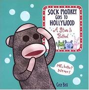 Cover of Sock monkey goes to Hollywood by Cece Bell