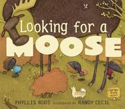 Cover of Looking for a Moose by Phyllis Root