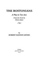 Front cover of The Bostonians by Robert Manson Myers
