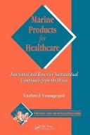 Front cover of Marine Products for Healthcare by Vazhiyil Venugopal