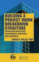 Cover of Building a project work breakdown structure by Dennis P. Miller