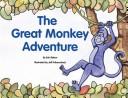 Cover of The Great Monkey Adventure by Erin Rabon