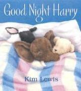 Cover of Goodnight Harry by Kim Lewis