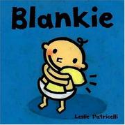 Cover of Blankie by Leslie Patricelli