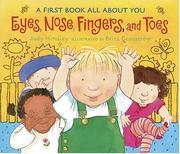 Front cover of Eyes, Nose, Fingers, and Toes by Judy Hindley