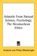 Front cover of Aristotle From Natural Science, Psychology, The Nicomachean Ethics by Aristotle