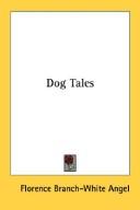 Front cover of Dog Tales by Florence Branch-White Angel
