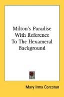 Front cover of Milton's Paradise with reference to the hexameral background by Mary Irma Corcoran