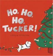 Front cover of Ho, Ho, Ho, Tucker! by Leslie McGuirk