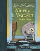 Front cover of Mercy Watson fights crime by Kate DiCamillo