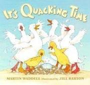 Cover of It's quacking time by Martin Waddell