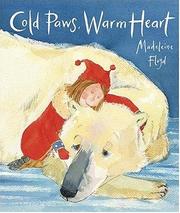 Cover of Cold paws, warm heart by Madeleine Floyd