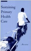 Front cover of Sustaining Primary Health Care by Anne La Fond