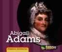 Cover of Abigail Adams by Cassie Mayer