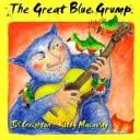 Front cover of Great Blue Grump by Jill Creighton