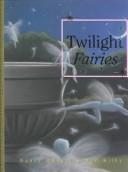Cover of Twilight Fairies by Nancy Hundal