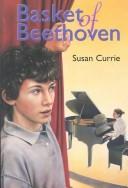 Front cover of Basket of Beethoven by Susan Currie