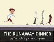 Cover of The runaway dinner by Allan Ahlberg