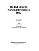 Front cover of LGT Guide to World Equity Markets 1997 by Euromoney Books