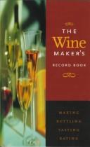 Cover of The Winemaker's Record Book by Unknown