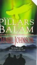 Front cover of The Pillars of Balam (The Groundsource Chronicle , No 1) by Daniel Johnson