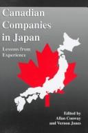 Front cover of Canadian Companies in Japan by Allan Conway