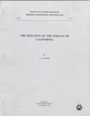 Cover of The religion of the Indians of California by A. L. Kroeber