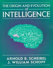 Cover of Origin and Evolution of Intelligence by J. William Schopf